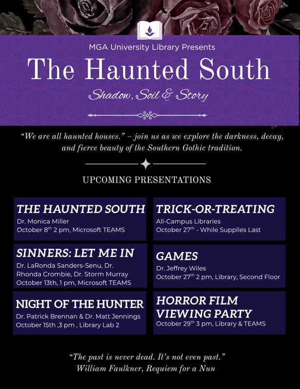 Flyer for MGA University Library's "The Haunted South" event series listing October presentations, speakers, trick-or-treating, games, and a movie party.